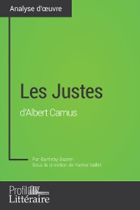 Cover Les Justes d'Albert Camus (Analyse approfondie)