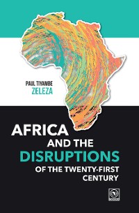 Cover Africa and the Disruptions of the Twenty-first Century