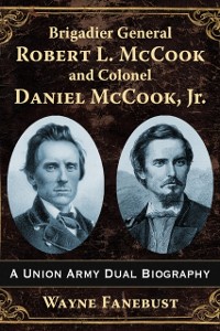 Cover Brigadier General Robert L. McCook and Colonel Daniel McCook, Jr.
