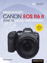 Cover David Busch's Canon EOS R6 II Guide to Digital Photography