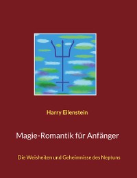Cover Magie-Romantik für Anfänger