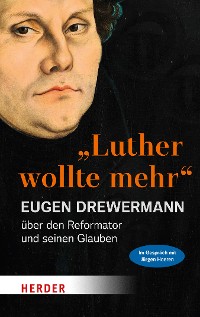 Cover "Luther wollte mehr"