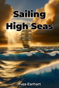 Cover Sailing High Seas