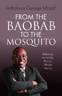 Cover From the Baobab to the Mosquito