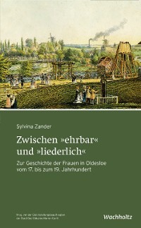 Cover Zwischen "ehrbar" und "liederlich"