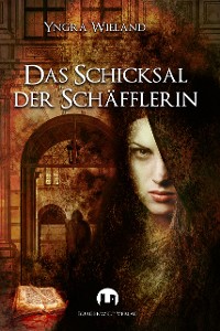 Cover Das Schicksal der Schäfflerin