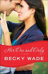 Cover Her One and Only (A Porter Family Novel Book #4)
