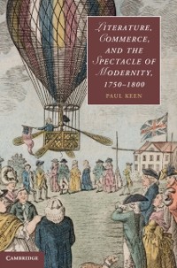 Cover Literature, Commerce, and the Spectacle of Modernity, 1750-1800
