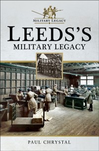 Cover Leeds's Military Legacy
