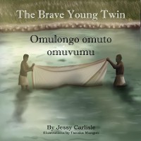 Cover Omulongo omuto omuvumu (The Brave Young Twin)