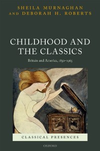 Cover Childhood and the Classics