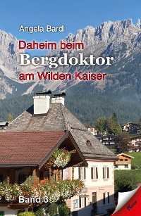 Cover Daheim beim Bergdoktor am Wilden Kaiser