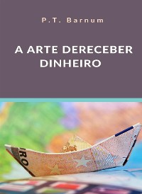 Cover A arte de receber dinheiro (traduzido)