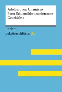Cover Peter Schlemihls wundersame Geschichte von Adelbert von Chamisso: Reclam Lektüreschlüssel XL