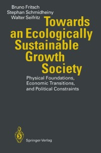 Cover Towards an Ecologically Sustainable Growth Society