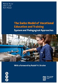 Cover The Swiss Model of Vocational Education and Training