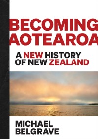 Cover Becoming Aotearoa