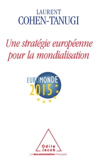 Cover Une strategie europeenne pour la mondialisation