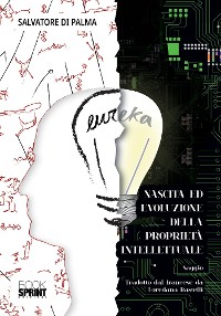 Cover Nascita ed evoluzione della proprietà intellettuale