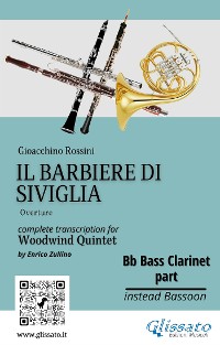 Cover Bb Bass Clarinet part "Il Barbiere di Siviglia" for woodwind quintet