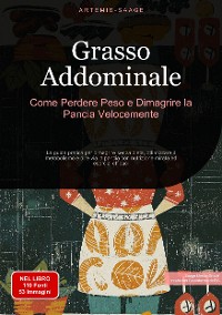 Cover Grasso Addominale: Come Perdere Peso e Dimagrire la Pancia Velocemente