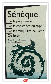 Cover De la providence - De la constance du sage - De la tranquillité de l''âme - Du loisir