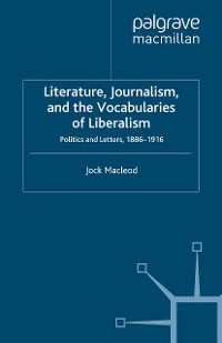 Cover Literature, Journalism, and the Vocabularies of Liberalism
