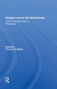 Cover Reagan Versus The Sandinistas