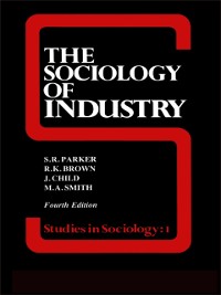 Cover The Sociology of Industry