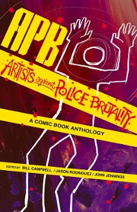 Cover APB: Artists against Police Brutality