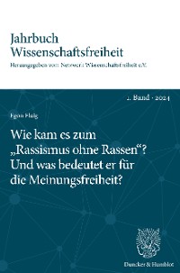 Cover Wie kam es zum „Rassismus ohne Rassen“? Und was bedeutet er für die Meinungsfreiheit?