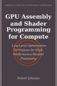 Cover GPU Assembly and Shader Programming for Compute