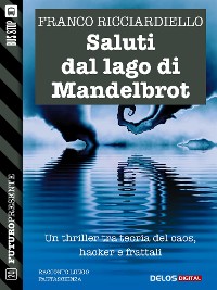 Cover Saluti dal lago di Mandelbrot