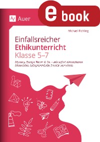 Cover Einfallsreicher Ethikunterricht Klassen 5-7