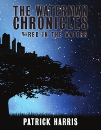 Cover The Waterman Chronicles 3: Red In the Waters