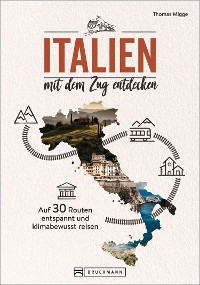 Cover Italien mit dem Zug entdecken