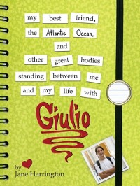 Cover My Best Friend, the Atlantic Ocean, and Other Great Bodies Standing Between Me and My Life with Giulio