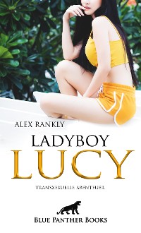 Cover LadyBoy Lucy | Transsexuelle Abenteuer