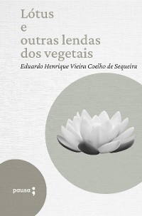 Cover Lótus e outras lendas dos vegetais