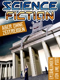 Cover Science Fiction - aber ohne Zeitreisen