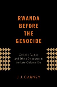 Cover Rwanda Before the Genocide