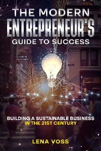 Cover The Modern Entrepreneur's Guide to Success