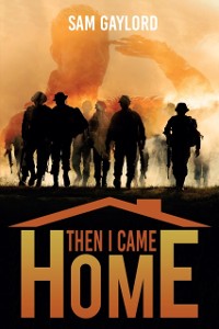 Cover Then I Came Home