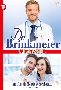 Cover Dr. Brinkmeier Classic 33 – Arztroman