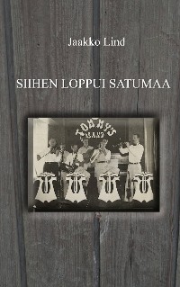 Cover Siihen loppui satumaa