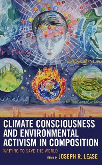 Cover Climate Consciousness and Environmental Activism in Composition