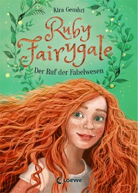 Cover Ruby Fairygale (Band 1) - Der Ruf der Fabelwesen