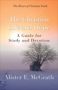 Cover The Christian Life and Hope