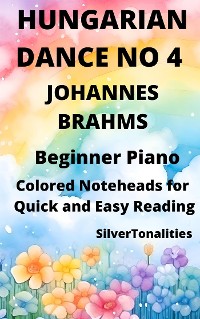 Cover Hungarian Dance Number 4 Beginner Piano Sheet Music with Colored Notation