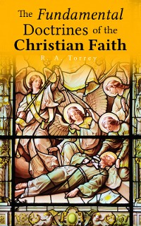 Cover The Fundamental Doctrines of the Christian Faith